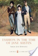 Fashion in the time of Jane Austin