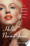 Hello, Norma Jeane