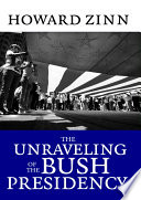 The Unraveling of the Bush Presidency