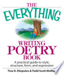 The Everything Writing Poetry Book
