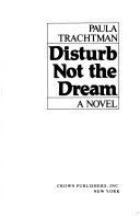 Disturb Not the Dream