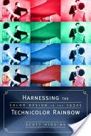 Harnessing the Technicolor Rainbow