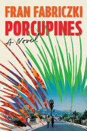 Porcupines