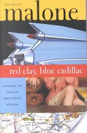 Red Clay, Blue Cadillac