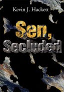 Sen, Secluded
