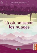 L o naissent les nuages