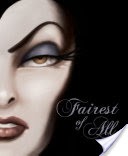 Fairest of All: A Tale of the Wicked Queen