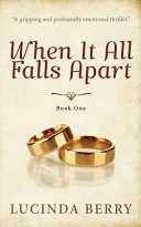 When It All Falls Apart (Book One)