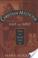 Christian Mysticism East and West