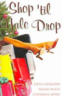 Shop 'Til Yule Drop