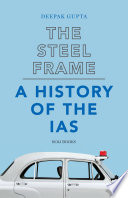 The Steel Frame: A History of the IAS