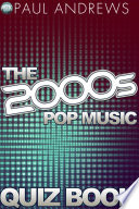 The 2000s Pop Music Quiz
