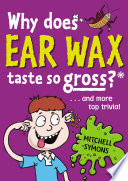 Why Does Ear Wax Taste So Gross?