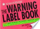 The Warning Label Book
