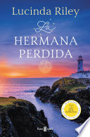 La hermana perdida (Las Siete Hermanas 7)