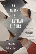 My Name Is Nathan Lucius
