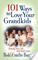 101 Ways to Love Your Grandkids