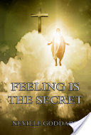 Feeling Is The Secret