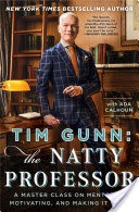 Tim Gunn: The Natty Professor
