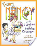 Fancy Nancy and the Fabulous Fashion Boutique