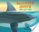 Slickety Quick: Poems about Sharks