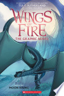 Moon Rising: A Graphic Novel (Wings of Fire Graphic Novel #6)