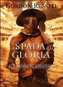 La spada e la gloria