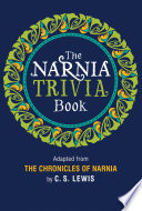 The Narnia Trivia Book