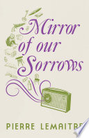 Mirror of our Sorrows