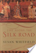 Life Along the Silk Road