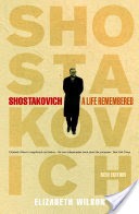 Shostakovich: A Life Remembered