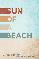 Sun Of A Beach