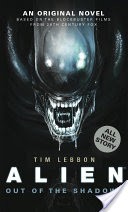 Alien: Out of the Shadows (Novel#1)