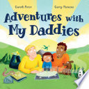 Adventures with My Daddies