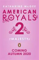 American Royals 02. Majesty