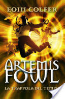 Artemis Fowl - 6. La trappola del tempo