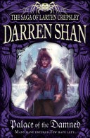 Palace of the Damned (The Saga of Larten Crepsley, Book 3)