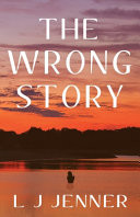 The Wrong Story