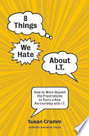 8 Things We Hate about I.T.