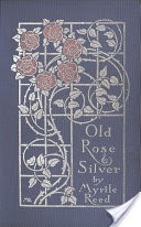 Old Rose and Silver