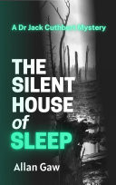 The Silent House of Sleep