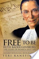 Free to Be Ruth Bader Ginsburg