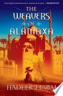 The Weavers of Alamaxa