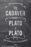Un Cadaver Entre Plato Y Plato / A Corpse Between Dishes