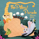 The Pillow Parade