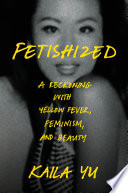 Fetishized