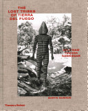 The Lost Tribes of Tierra Del Fuego