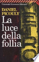 La luce della follia