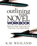 Outlining Your Novel Workbook