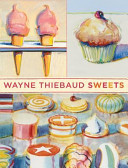 Wayne Thiebaud Sweets Portfolio Notes